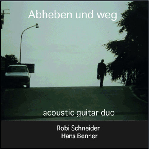 CD "Abheben und weg " von Robi Schneider und Hans Benner