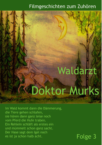 Waldarzt Doktor Murks Folge 3